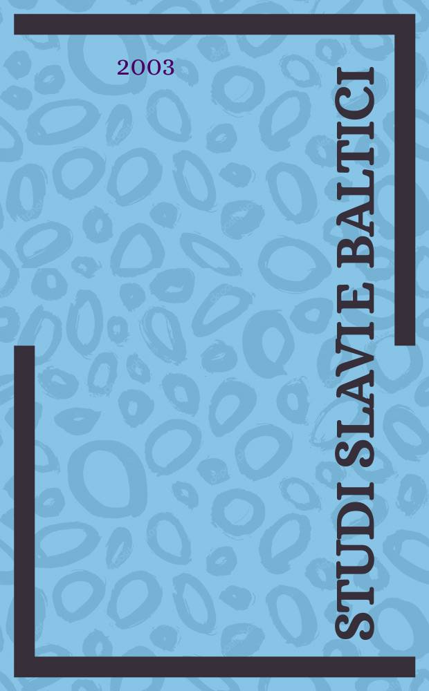 Studi slavi e baltici : Coll. di studi e strumenti didattici. Studi slavi e baltici