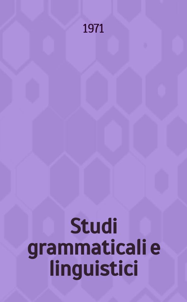 Studi grammaticali e linguistici