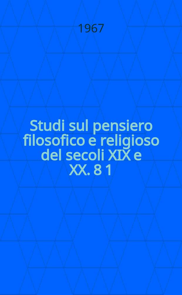 Studi sul pensiero filosofico e religioso del secoli XIX e XX. 8[1] : Bibliografia rosminiana