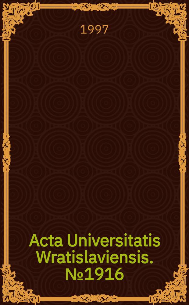 Acta Universitatis Wratislaviensis. № 1916