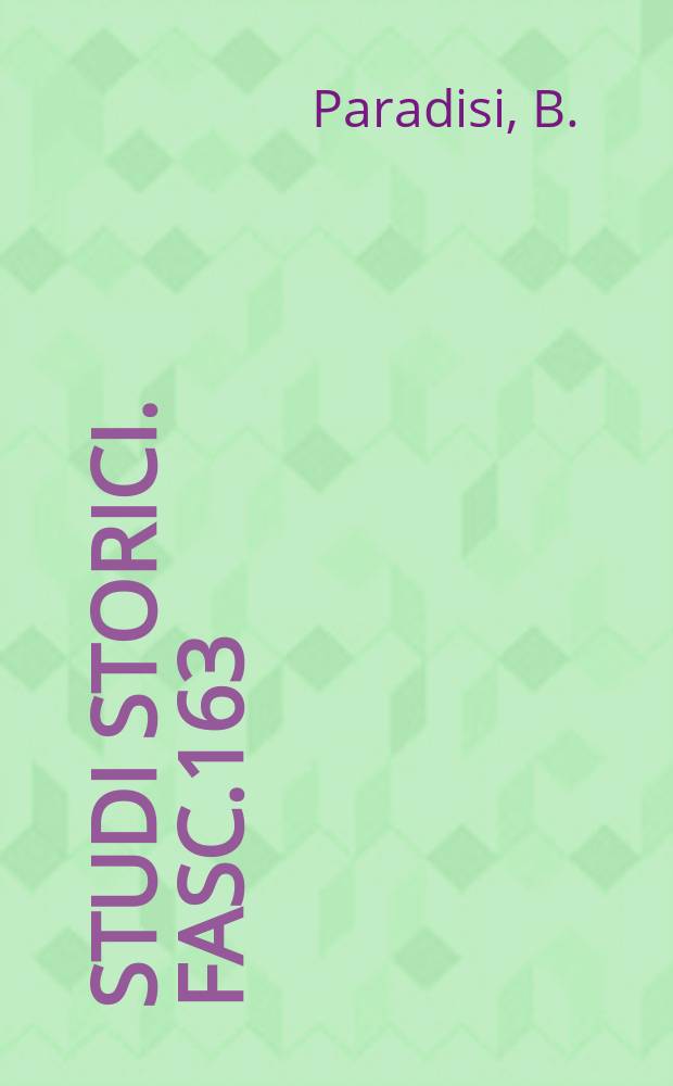 Studi storici. Fasc.163/173[2] : Studi sul medioevo giuridico