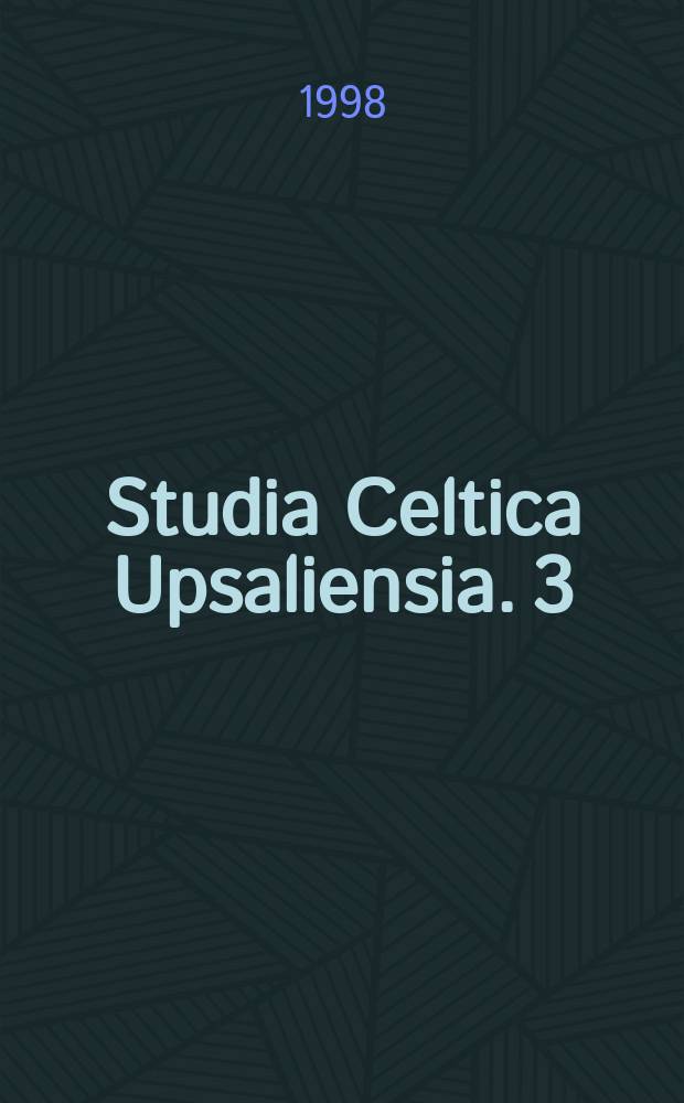 Studia Celtica Upsaliensia. 3 : Minority languages in Scandinavia, Britain and Ireland