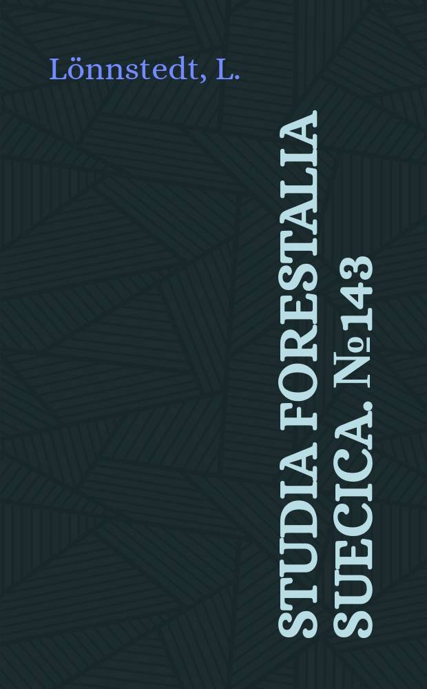 Studia forestalia suecica. №143 : The Swedish roundwood market