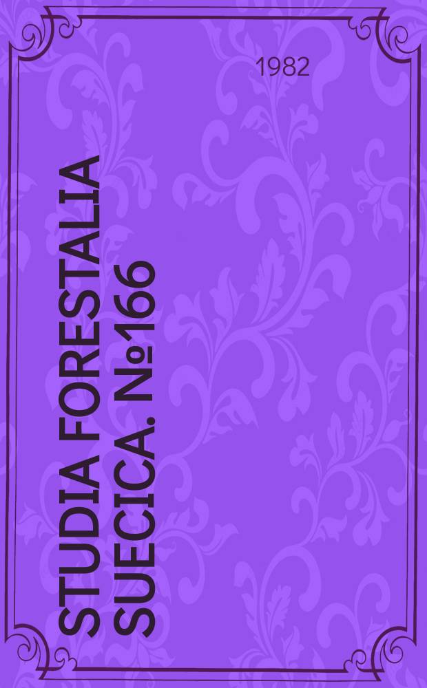 Studia forestalia suecica. №166 : Nordic group of forest tree breeders