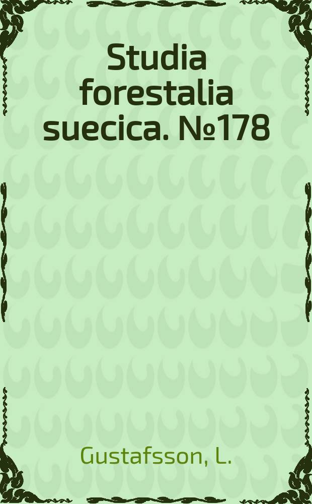 Studia forestalia suecica. №178 : Vegetation dynamics during the ...