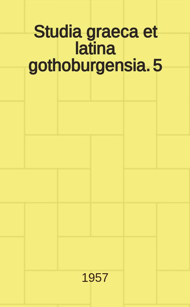 Studia graeca et latina gothoburgensia. 5 : Aristotle in the ancient biographical tradition