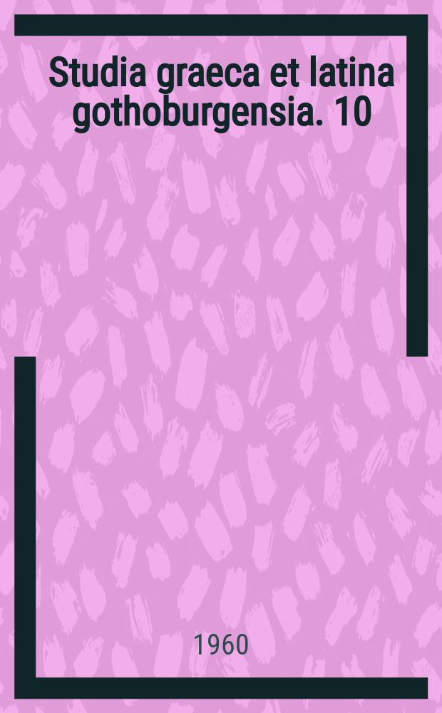 Studia graeca et latina gothoburgensia. 10 : Die dorische Farce im griechischen Mutterland vor dem 5. Jahrhundert