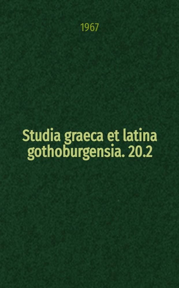 Studia graeca et latina gothoburgensia. 20.2 : Augustine and the Latin classics