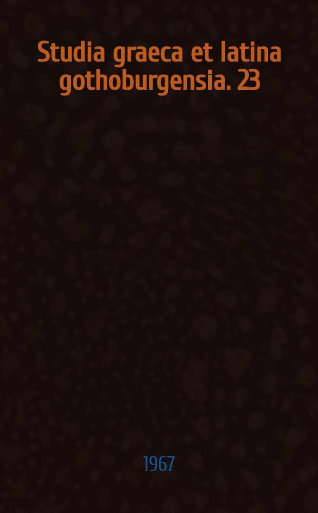 Studia graeca et latina gothoburgensia. 23 : Galenos Περι χρισεωυ