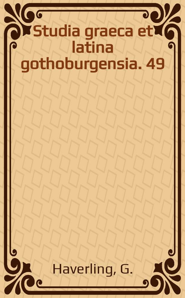 Studia graeca et latina gothoburgensia. 49 : Studies on Symmachus' language and style