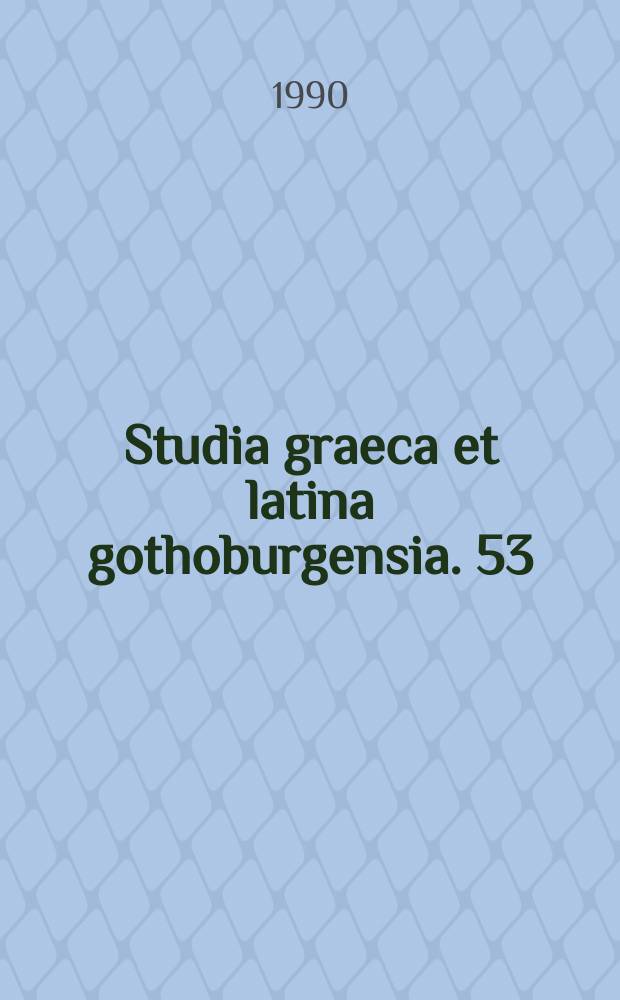 Studia graeca et latina gothoburgensia. 53 : A commentary on Plutarch's table ...