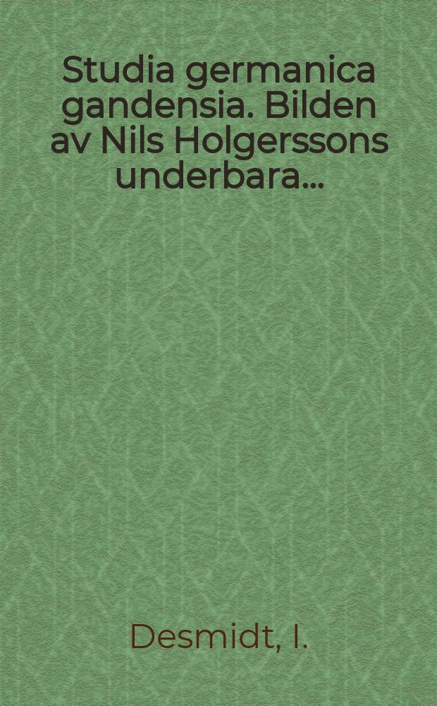 Studia germanica gandensia. Bilden av Nils Holgerssons underbara ...