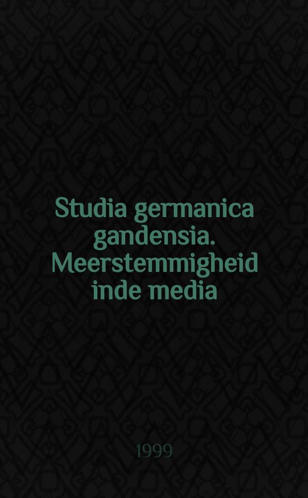 Studia germanica gandensia. Meerstemmigheid inde media