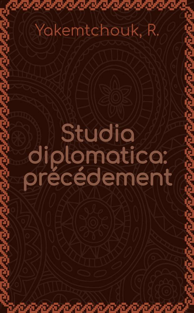 Studia diplomatica : précédement: "Chronique de politique étrangère". Vol.37, №4 : Transferts de technologies sensibles entre ...