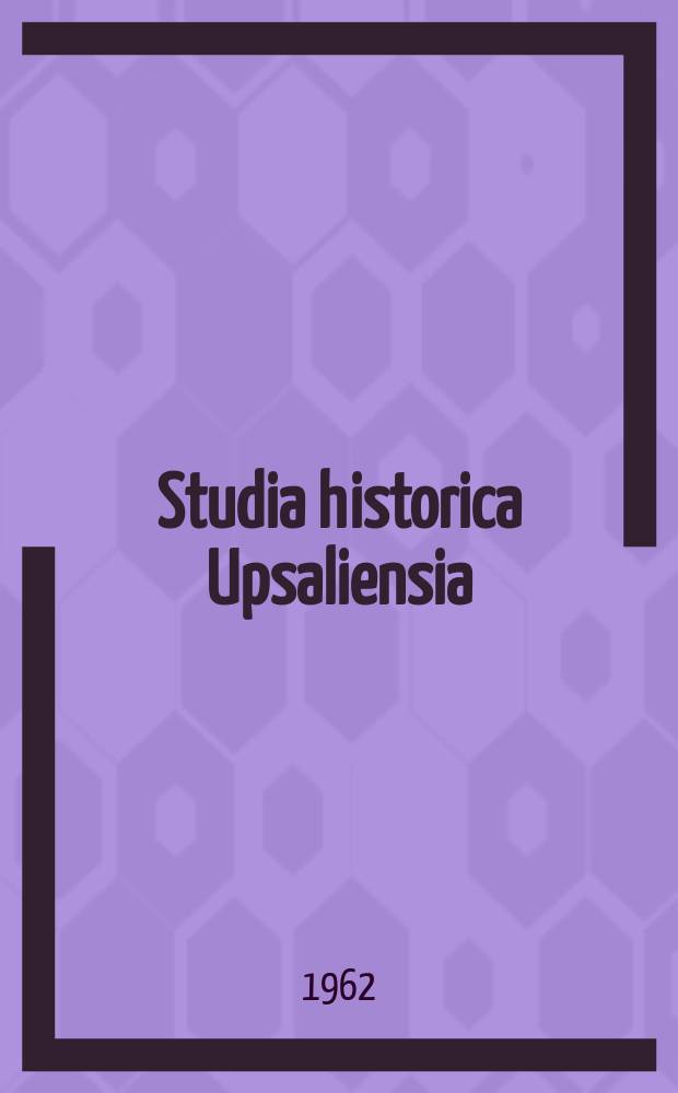 Studia historica Upsaliensia : Utg. av Historiska inst. vid Uppsala univ. 6 : Monarchia mixta