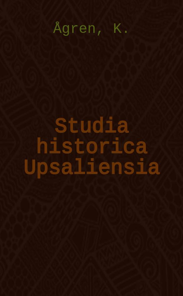 Studia historica Upsaliensia : Utg. av Historiska inst. vid Uppsala univ. 11 : Adelns b&ouml;nder och kronans