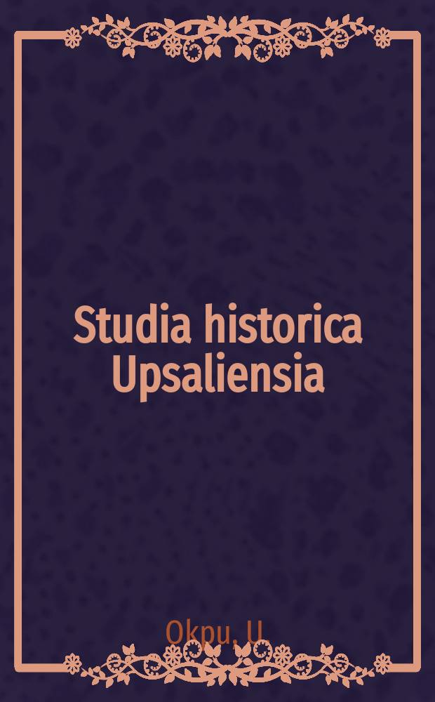 Studia historica Upsaliensia : Utg. av Historiska inst. vid Uppsala univ. 88 : Ethnic minority problems in Nigerian politics