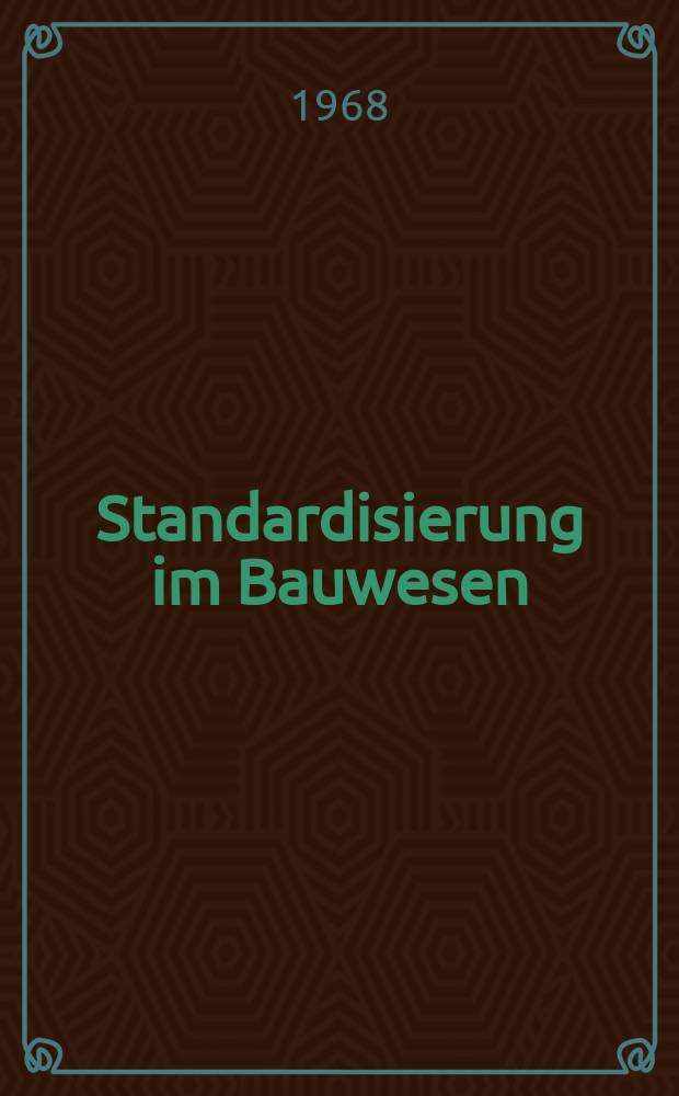 Standardisierung im Bauwesen