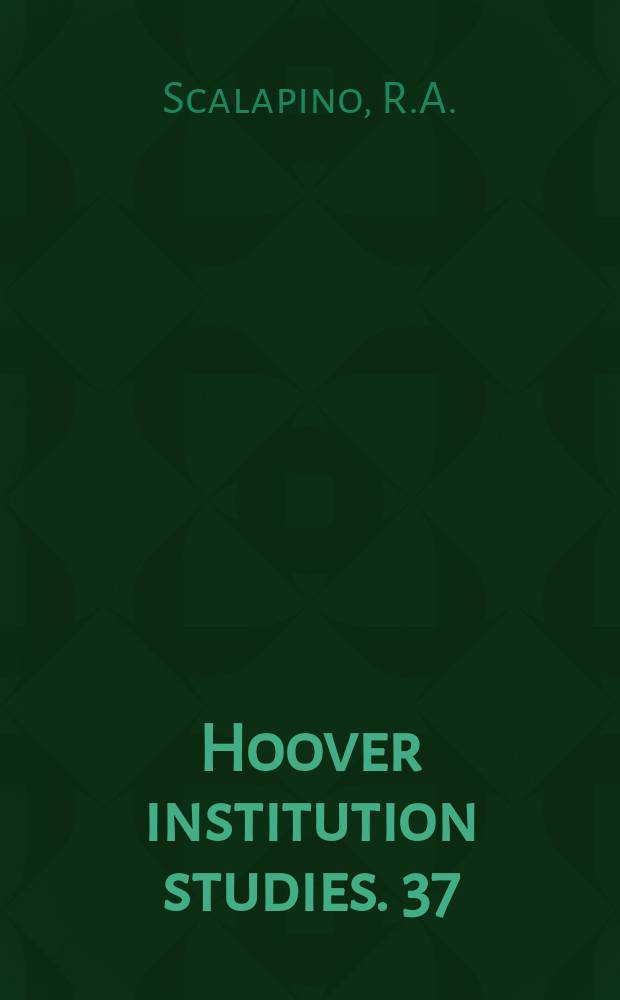 Hoover institution studies. 37 : Asia and the major powers