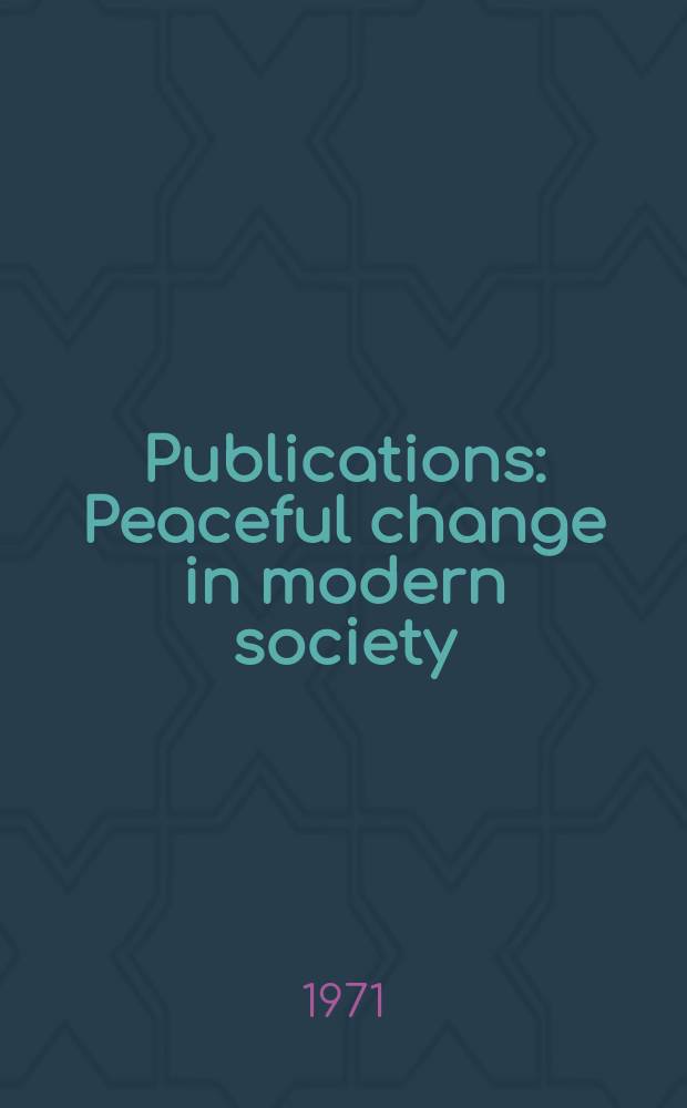 Publications : Peaceful change in modern society