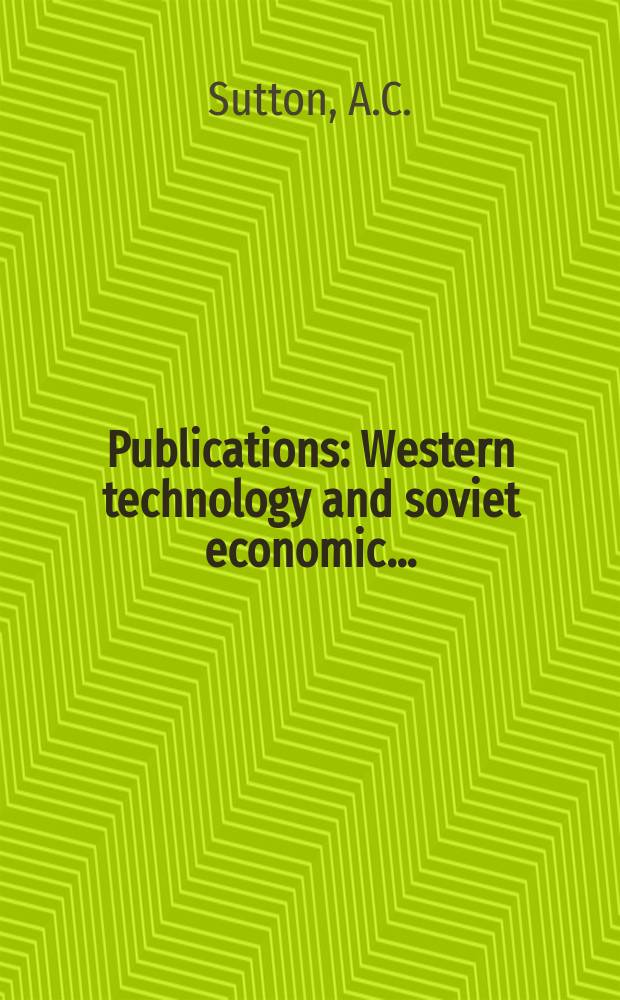 Publications : Western technology and soviet economic...