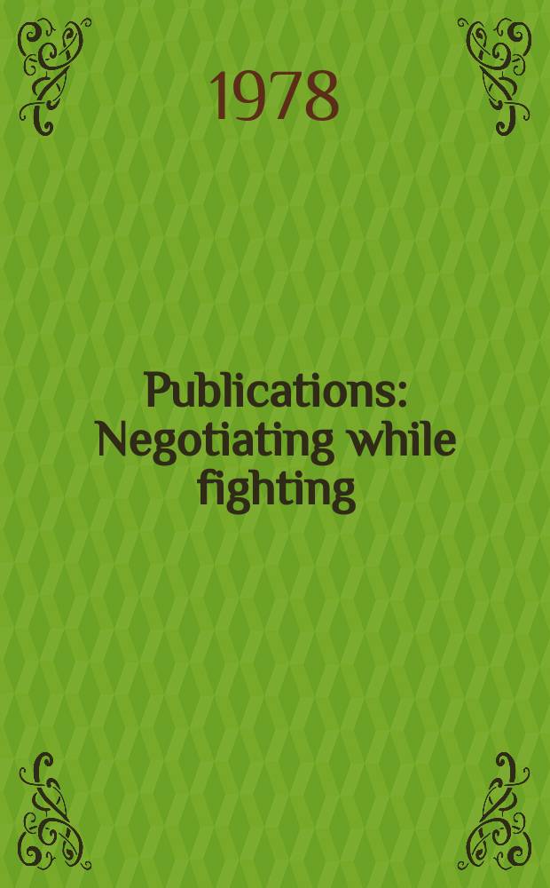 Publications : Negotiating while fighting