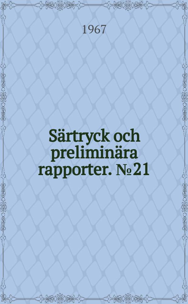 Särtryck och preliminära rapporter. №21 : Recent quick-clay studies