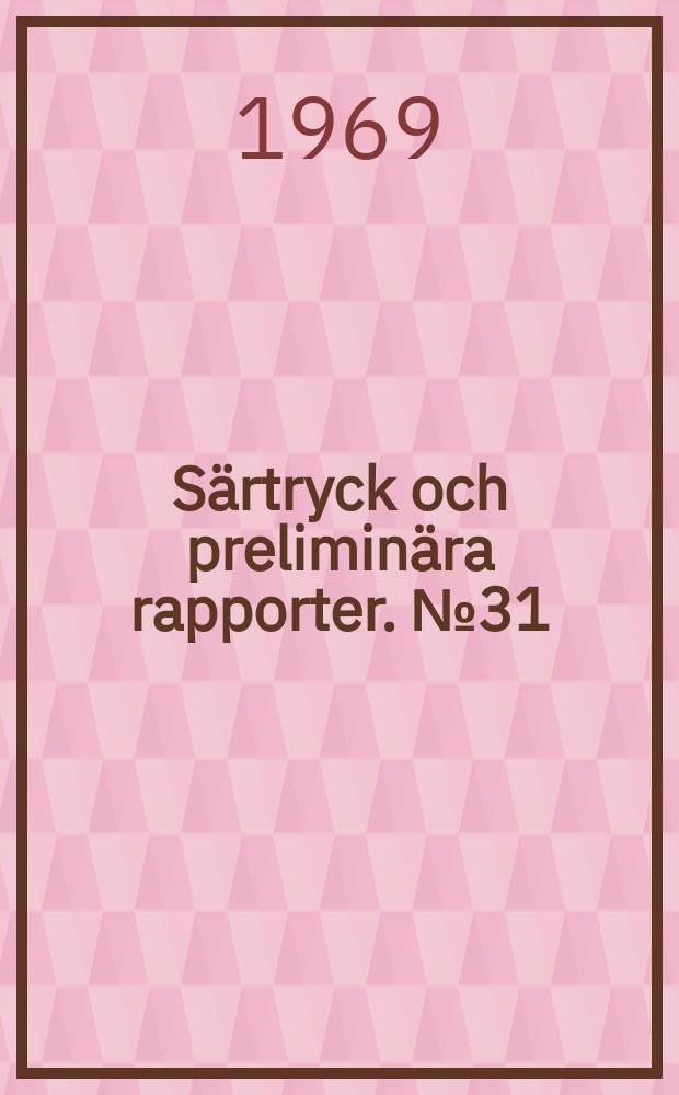Särtryck och preliminära rapporter. №31 : Nordiska sonderingsmötet. Stockholm. 1967. Föredrag och diskussioner