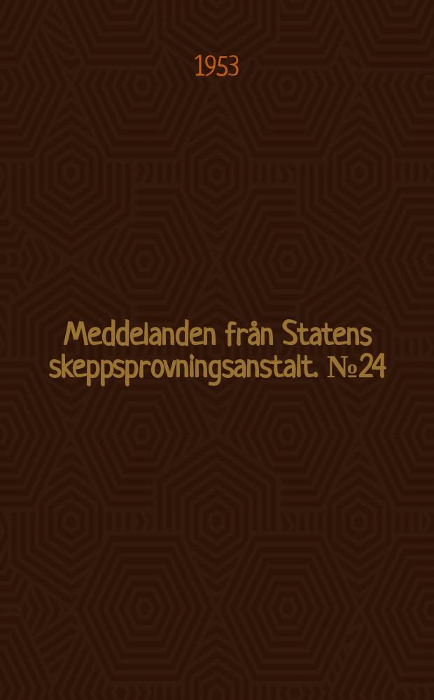 Meddelanden från Statens skeppsprovningsanstalt. №24 : Några systematiska försök med modeller av mindre kustfartyg
