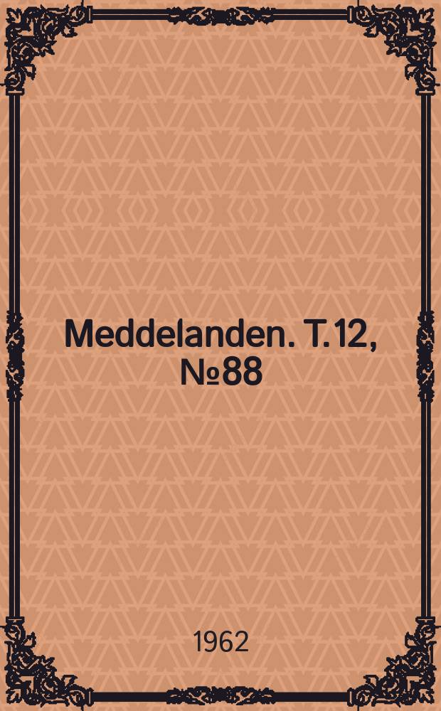 Meddelanden. [T.]12, №88 : Undersökning över förutsättningarna för en svensk varningstjänst för äppelskorv