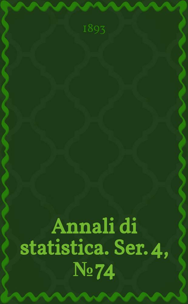 Annali di statistica. Ser. 4, № 74