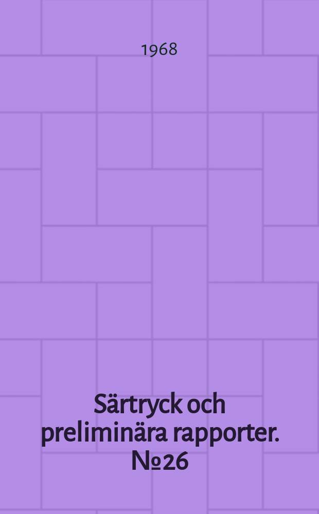 Särtryck och preliminära rapporter. №26 : Sättningar vid vägbyggnad