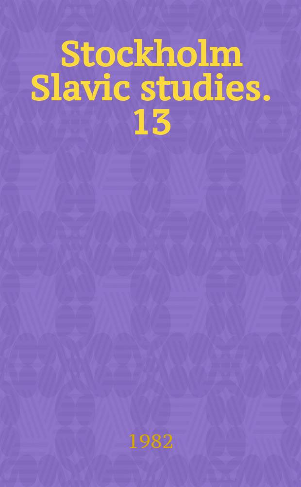 Stockholm Slavic studies. 13 : Personal pronouns in Russian and Polish