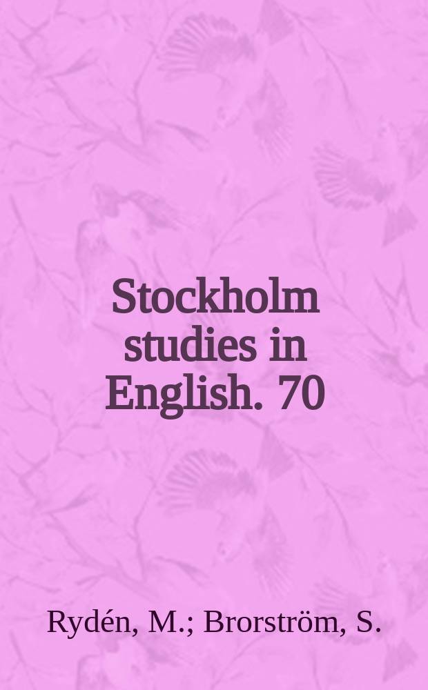 Stockholm studies in English. 70 : The be/have variation with intransitives in English