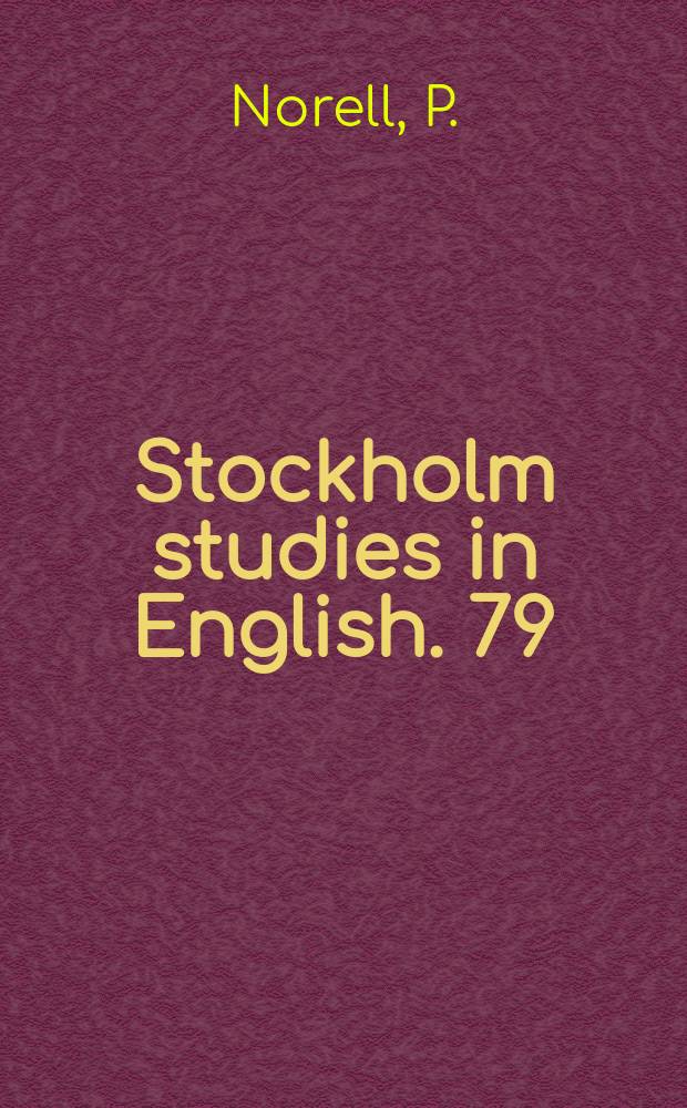 Stockholm studies in English. 79 : Native-speaker reactions to Swedish ...