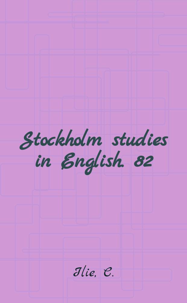 Stockholm studies in English. 82 : What else can I tell you?