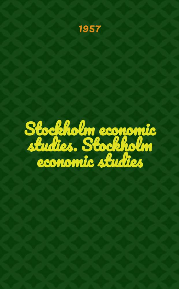 Stockholm economic studies. Stockholm economic studies
