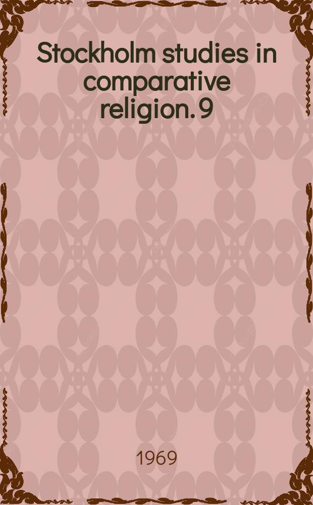 Stockholm studies in comparative religion. 9 : Formal or structural studies of traditional tales