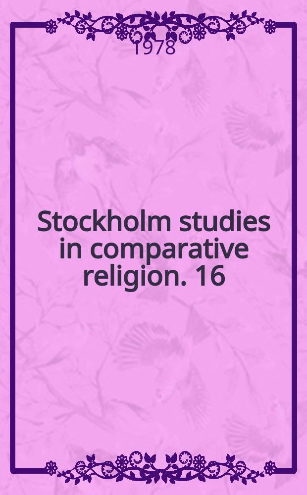 Stockholm studies in comparative religion. 16 : Studies in Lapp shamanism