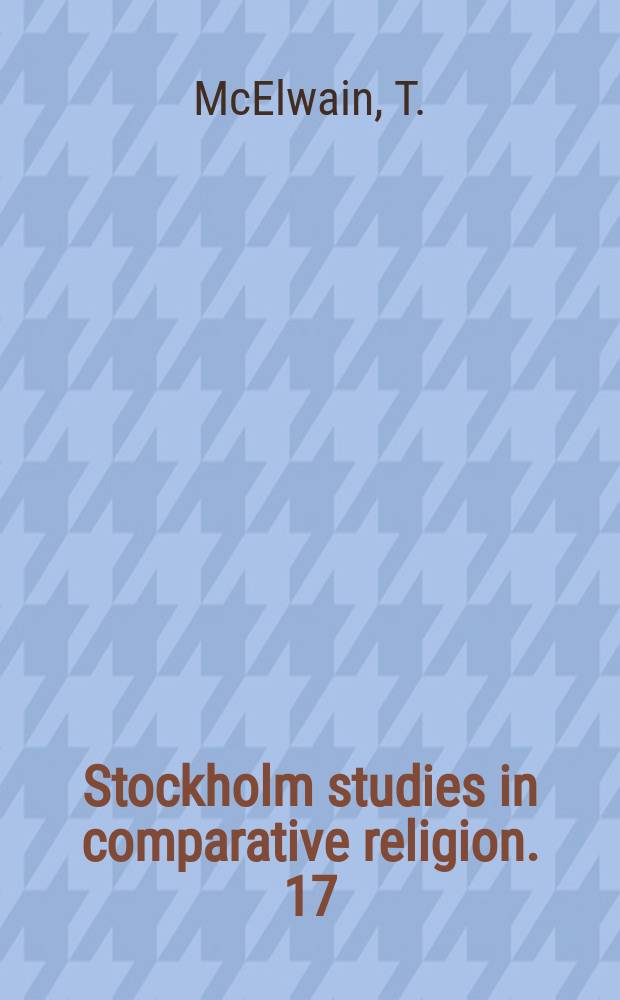 Stockholm studies in comparative religion. 17 : Mythological tales and the Allegany Seneca