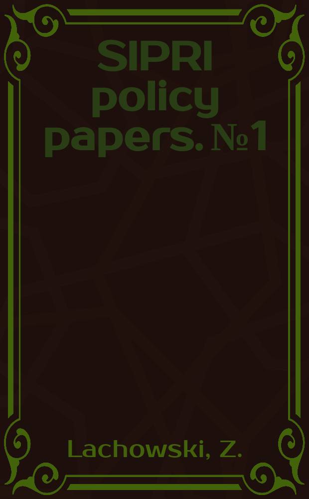 SIPRI policy papers. №1 : The adapted CFE treaty and the ...