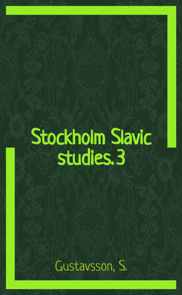 Stockholm Slavic studies. 3 : Accent paradigms of the present tense in South Slavonic