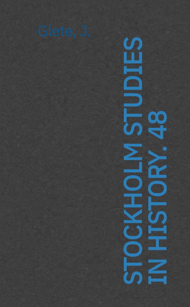 Stockholm studies in history. 48 : Navies and nations