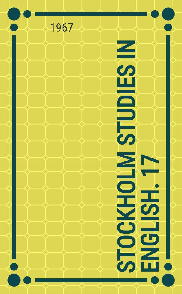 Stockholm studies in English. 17 : The Gyldenstolpe manuscript miscellany of poems by John Wilmot, earl of Rochester, and other Restoration authors