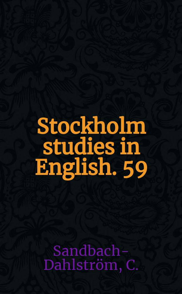Stockholm studies in English. 59 : Be good sweet maid