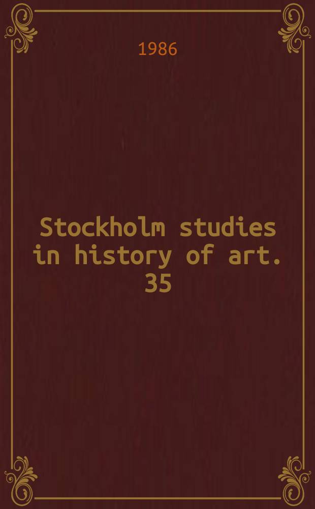 Stockholm studies in history of art. 35 : The forgotten symbols of god