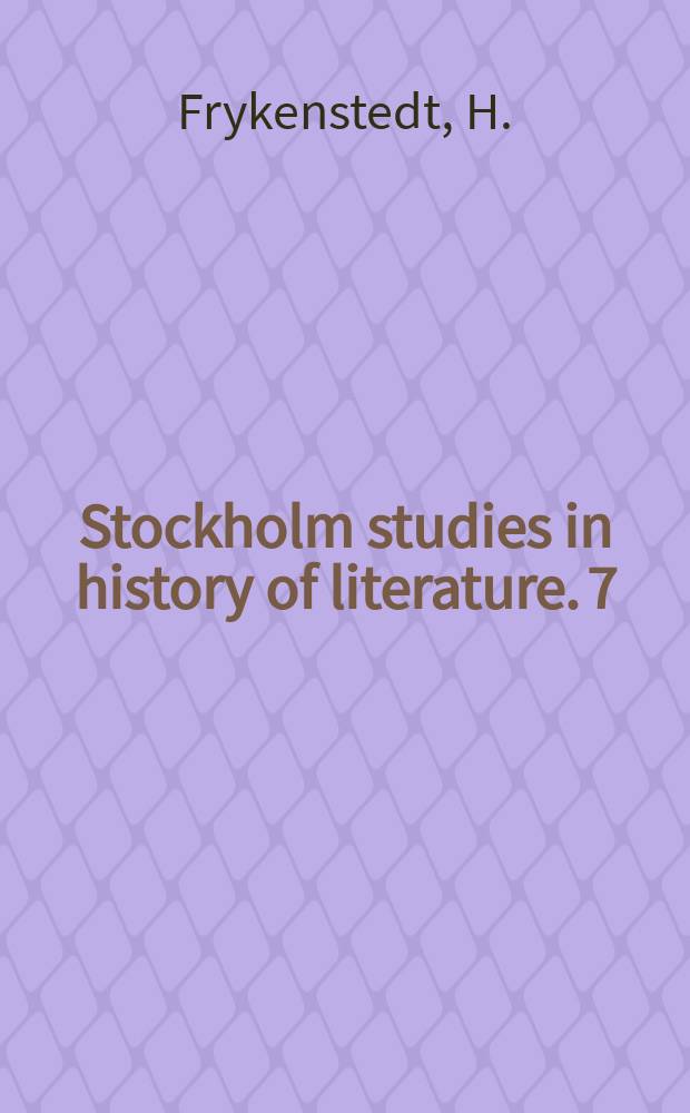 Stockholm studies in history of literature. 7 : Carl August Ehrensvärds författarskap