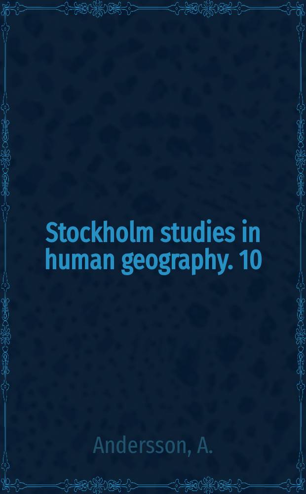 Stockholm studies in human geography. 10 : The bright lights grow fainter
