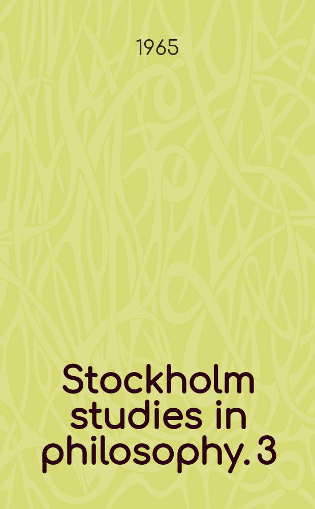Stockholm studies in philosophy. 3 : Natural deduction