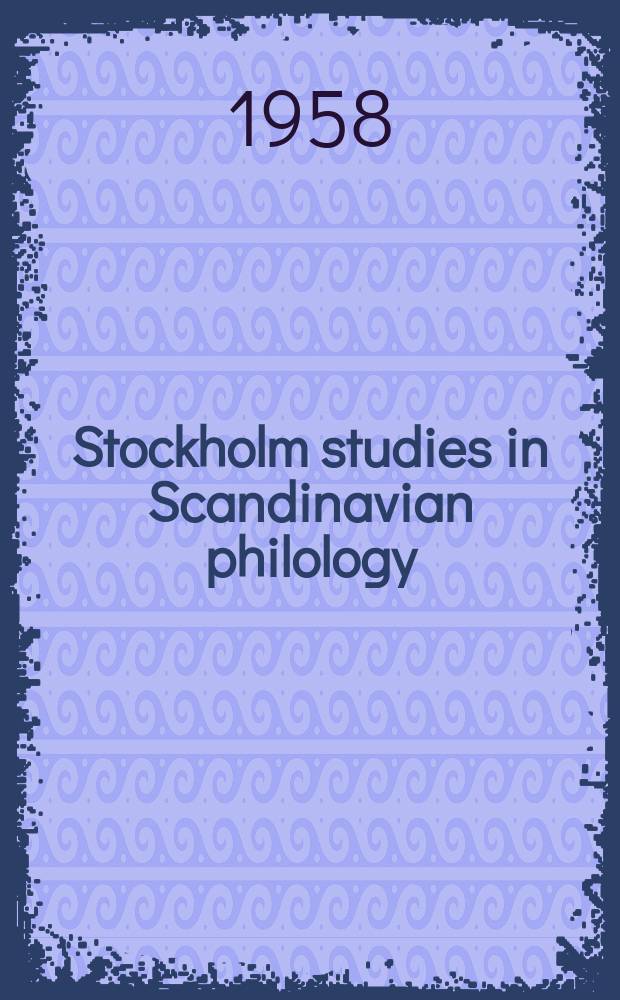 Stockholm studies in Scandinavian philology : Publ. by the Univ. of Stockholm. 17 : Svensk språkhistoria